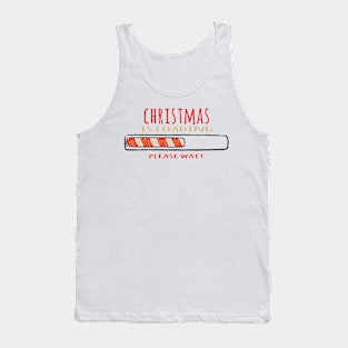 Christmas loading - Happy Christmas and a happy new year! - Available in stickers, clothing, etc Tank Top